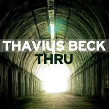 Thru by Thavius Beck - album cover