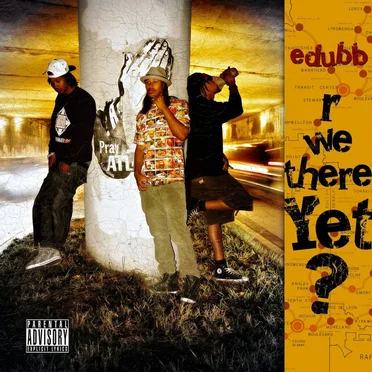 R We There Yet? by Edubb - album cover
