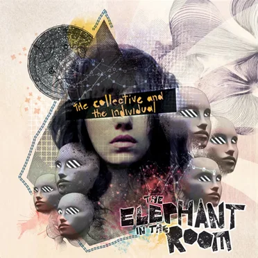 The Collective and The Individual by The Elephant in the Room - album cover