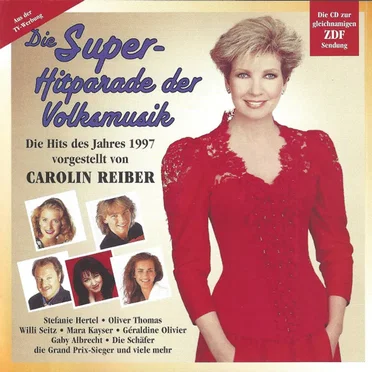 Die Super-Hitparade der Volksmusik: Die Hits des Jahres 1997 vorgestellt von Carolin Reiber by Various Artists - album cover