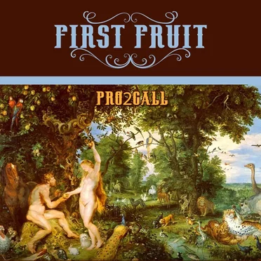First Fruit by Pro2Call - album cover