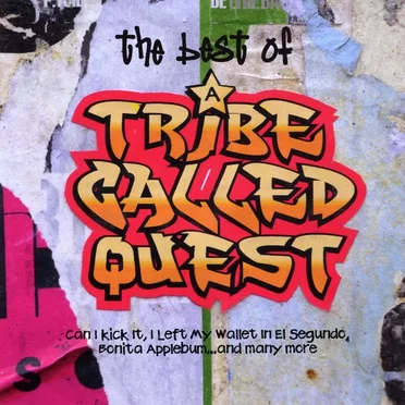 The Best of A Tribe Called Quest