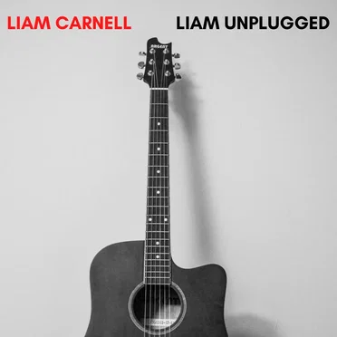 Liam Unplugged by Liam Carnell - album cover
