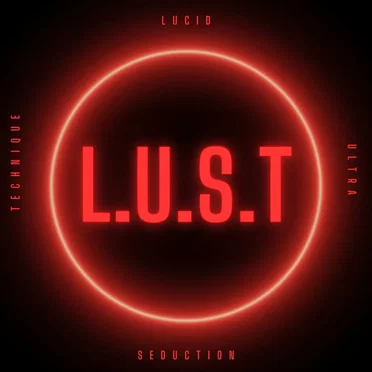 Lucid Ultra Seduction Technique
