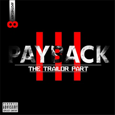 Payback (The Trailor Part III)