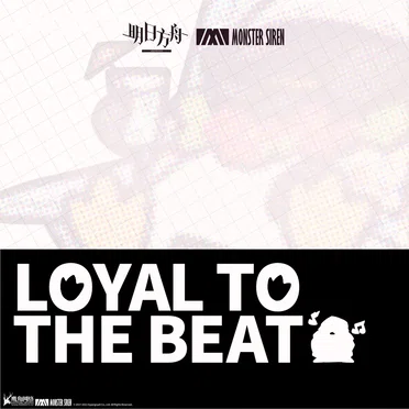 Loyal To The Beat