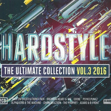 Hardstyle: The Ultimate Collection, Vol.3 2016 by Various Artists - album cover