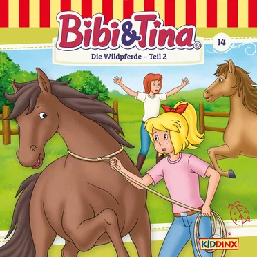 Bibi & Tina, Folge 14: Die Wildpferde, Teil 2 by Bibi & Tina - album cover