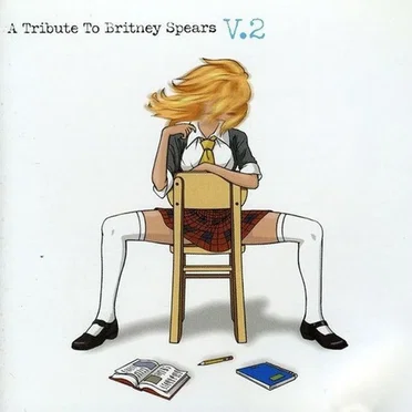 The World's Greatest Britney Spears Tribute by The School Girl Allstars - album cover