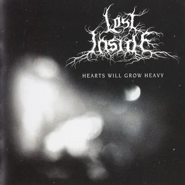 Hearts Will Grow Heavy by Lost Inside - album cover