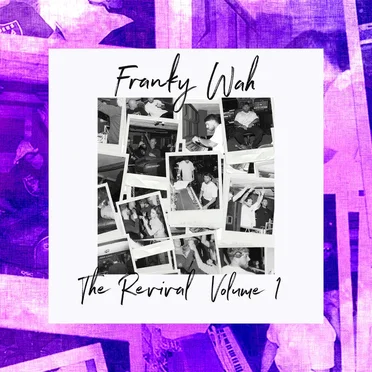 The Revival, Vol. 1 by Franky Wah - album cover