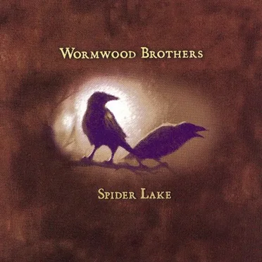 Spider Lake by Wormwood Brothers - album cover