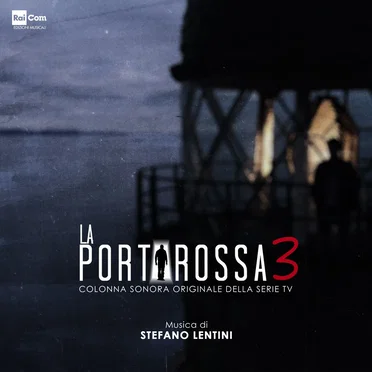 La Porta Rossa 3: Colonna sonora originale della serie TV