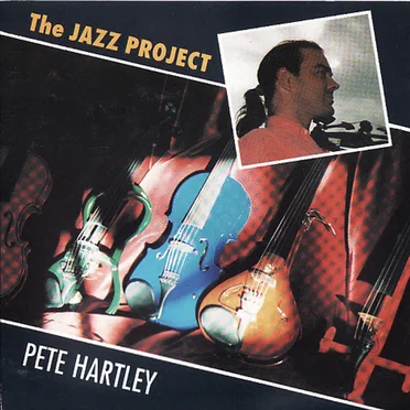 The Jazz Project by Pete Hartley - album cover