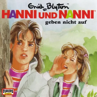 Hanni und Nanni 13: ... geben nicht auf by Hanni und Nanni - album cover