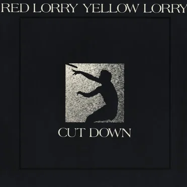 Cut Down by Red Lorry Yellow Lorry - album cover