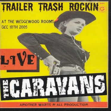 Trailer Trash Rockin': Live at the Wedgewood Rooms