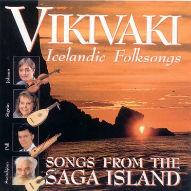 Icelandic Folksongs: Songs From the Saga Island by Vikivaki - album cover