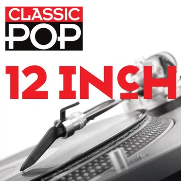 Classic Pop: 12″ by Various Artists - album cover