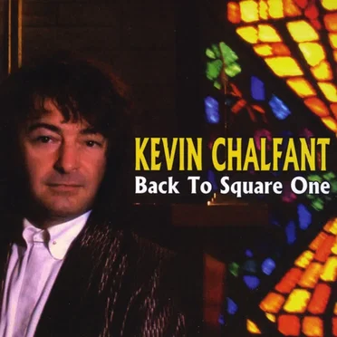 Back to Square One by Kevin Chalfant - album cover