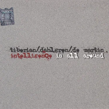 Intelligence Is All Around