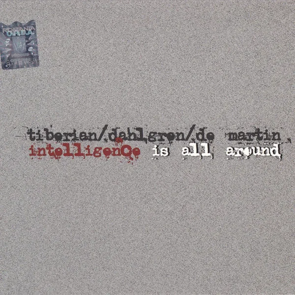 Intelligence Is All Around