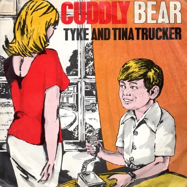 Cuddly Bear by Tyke & Tina Trucker - album cover