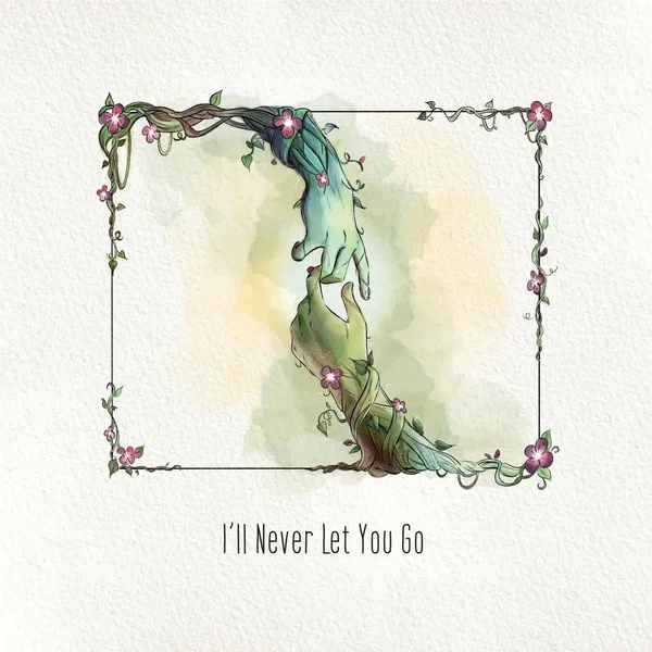 I’ll Never Let You Go
