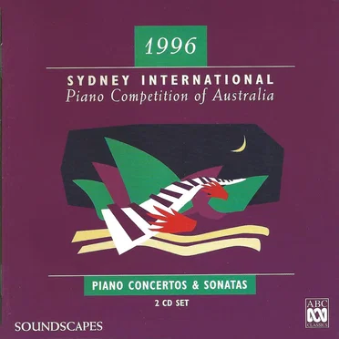 1996 Sydney International Piano Competition of Australia: Piano Concertos & Sonatas by Various Artists - album cover