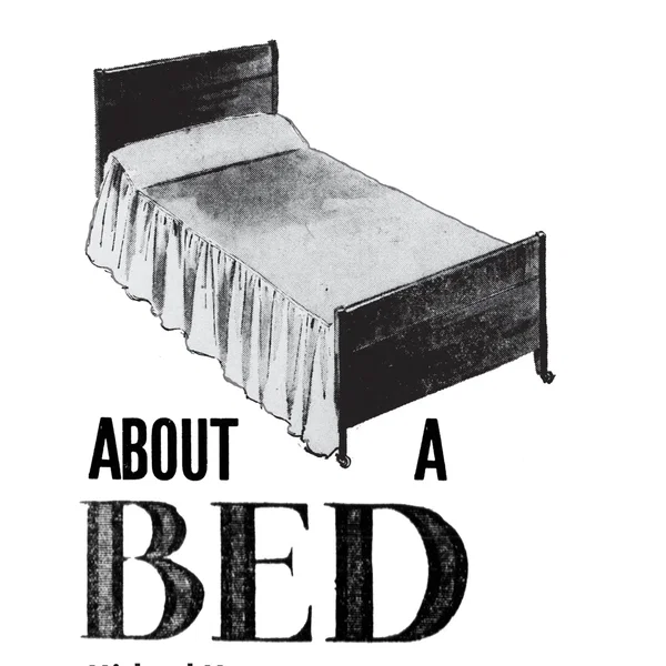 About A Bed