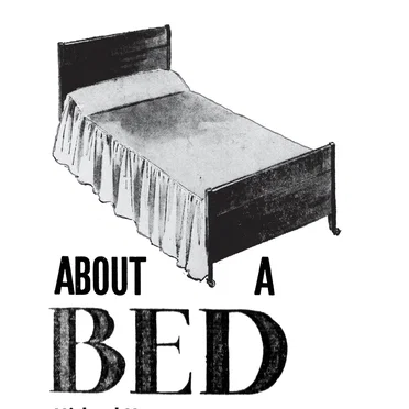 About A Bed