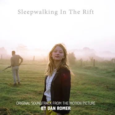 Sleepwalking in the Rift: Original Motion Picture Soundtrack