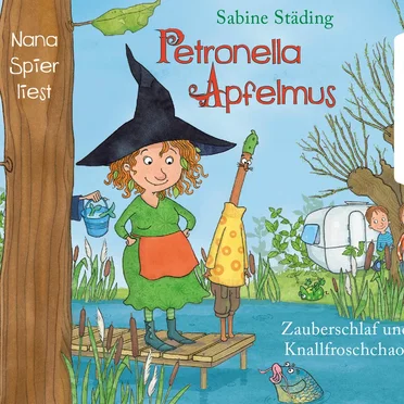 Petronella Apfelmus: Zauberschlaf und Knallfroschchaos by Sabine Städing - album cover