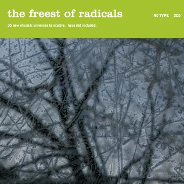 The Freest of Radicals by Various Artists - album cover