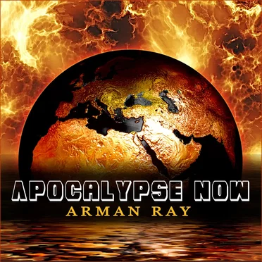 Apocalypse Now by Arman Ray - album cover