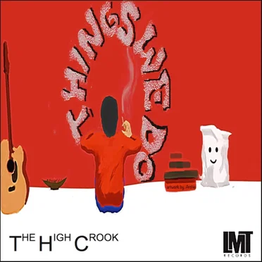 Things We Do by The High Crook - album cover