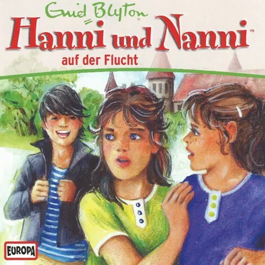 Hanni und Nanni 34: ... auf der Flucht by Hanni und Nanni - album cover
