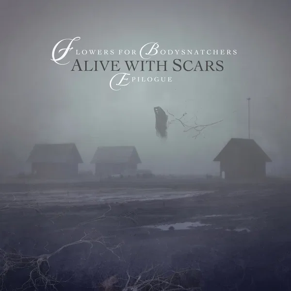 Alive With Scars - Epilogue