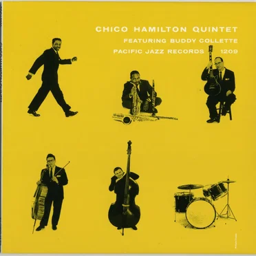 Chico Hamilton Quintet Featuring Buddy Collette