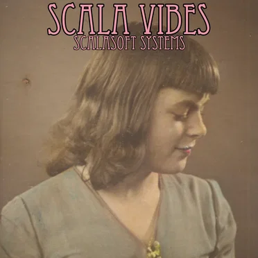 Scala Vibes by SCALASOFT SYSTEMS - album cover