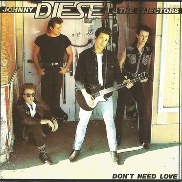 Don't Need Love by Johnny Diesel & the Injectors - album cover