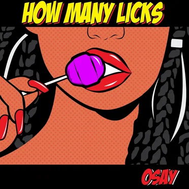 How Many Licks by Osay - album cover