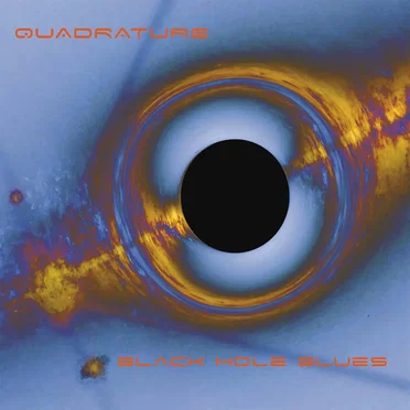 Black Hole Blues by Quadrature - album cover