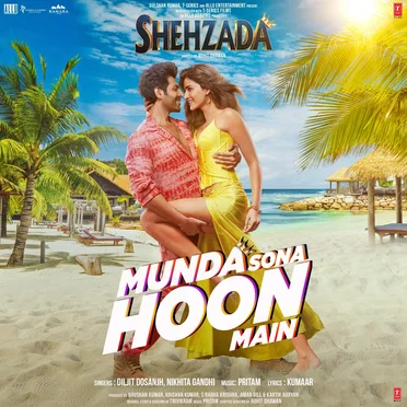 Munda Sona Hoon Main (From “Shehzada”)