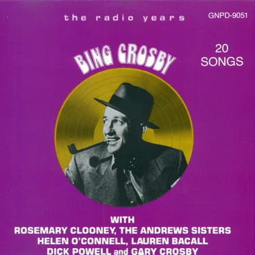 Bing Crosby: The Radio Years
