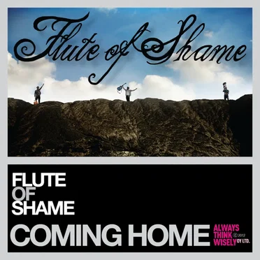 Coming Home by Flute of Shame - album cover