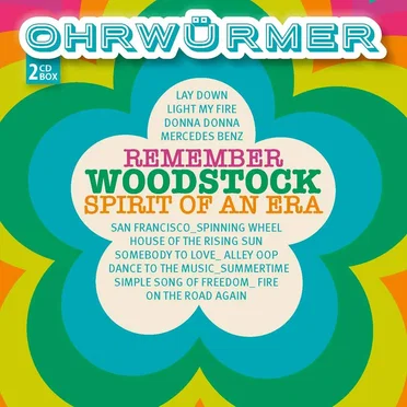 Ohrwürmer - Remember Woodstock : Spirit Of An Era by Various Artists - album cover