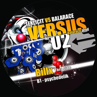 Versus, Vol. 02: Teklicit Vs Balarace