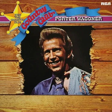 Country Club: The Hits of Porter Wagoner