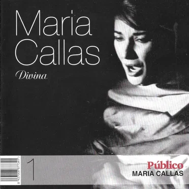 Maria Callas – Divina – 1
